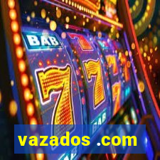 vazados .com